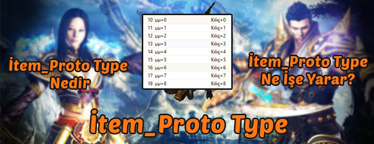 İtem_Proto Type Nedir